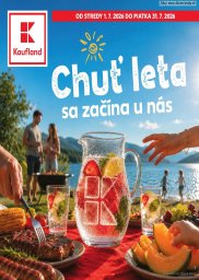 Kaufland leták  s platnosťou 1. 7. - 31. 7. 2026 Chut leta sa začina u nás
